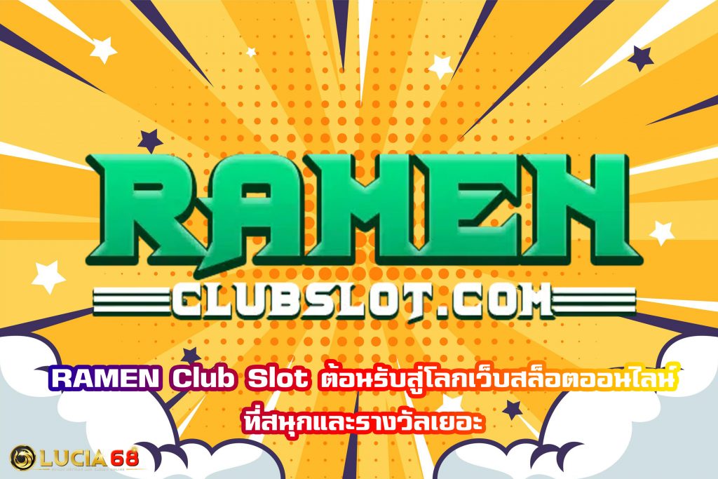 RAMEN Club Slot