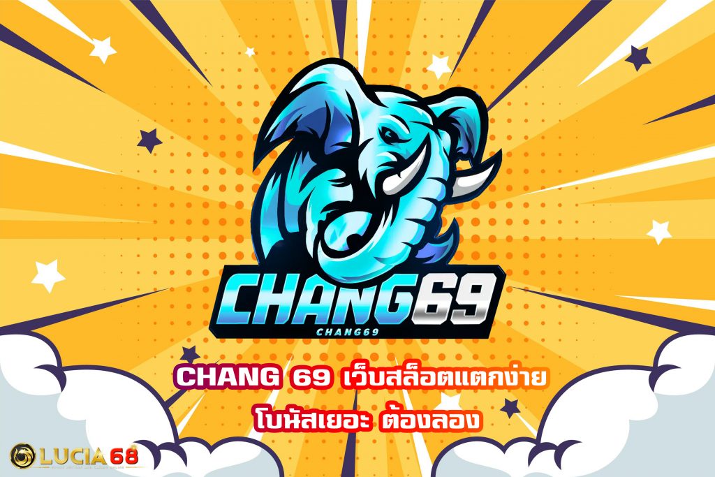 CHANG 69
