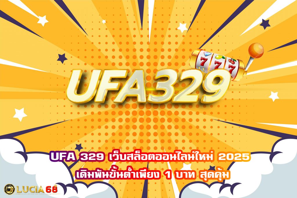 UFA 329