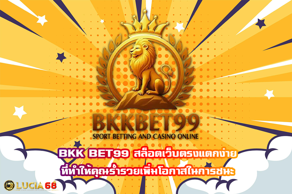 BKK BET99