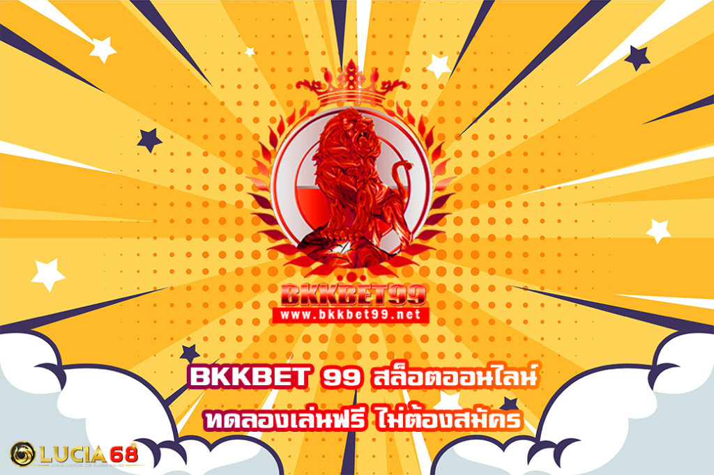 BKKBET 99