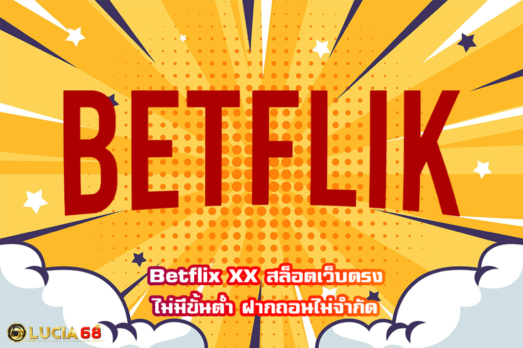 Betflix XX