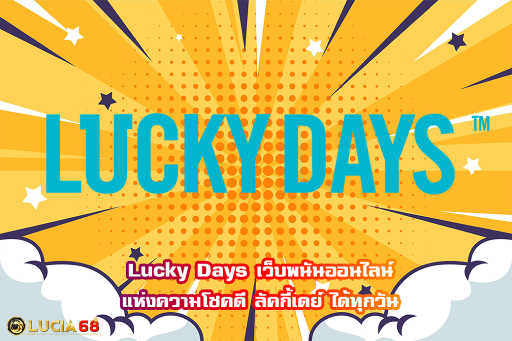 Lucky Days
