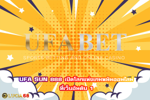 UFA SUN 888