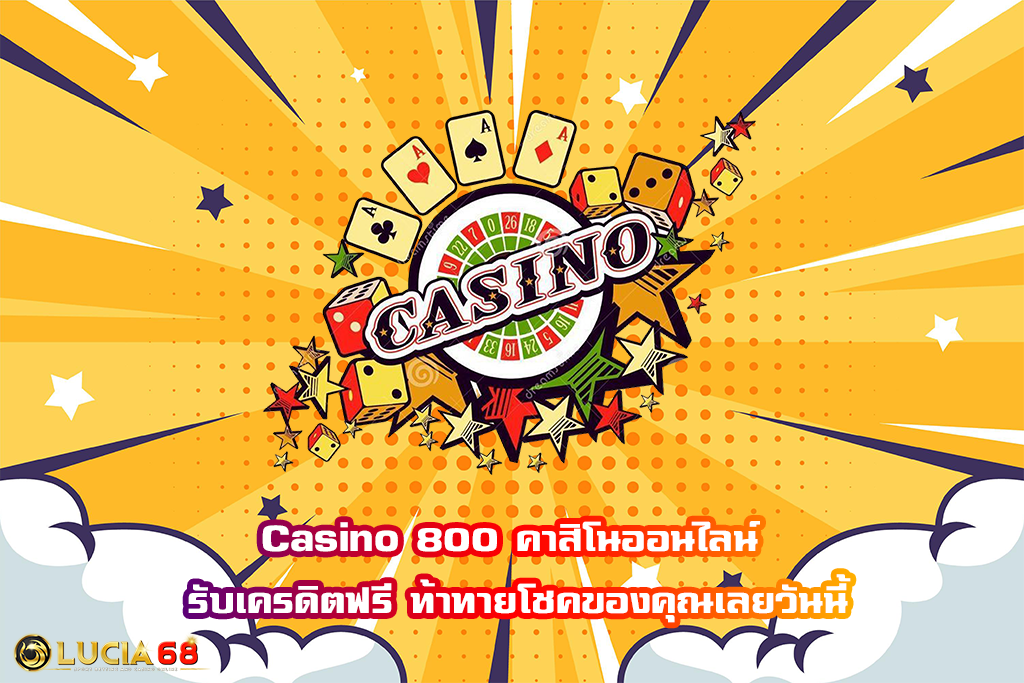 Casino 800